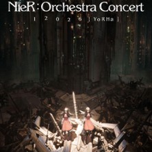 Nier:Orchestra Concert 12026 [ YoRHa ]
